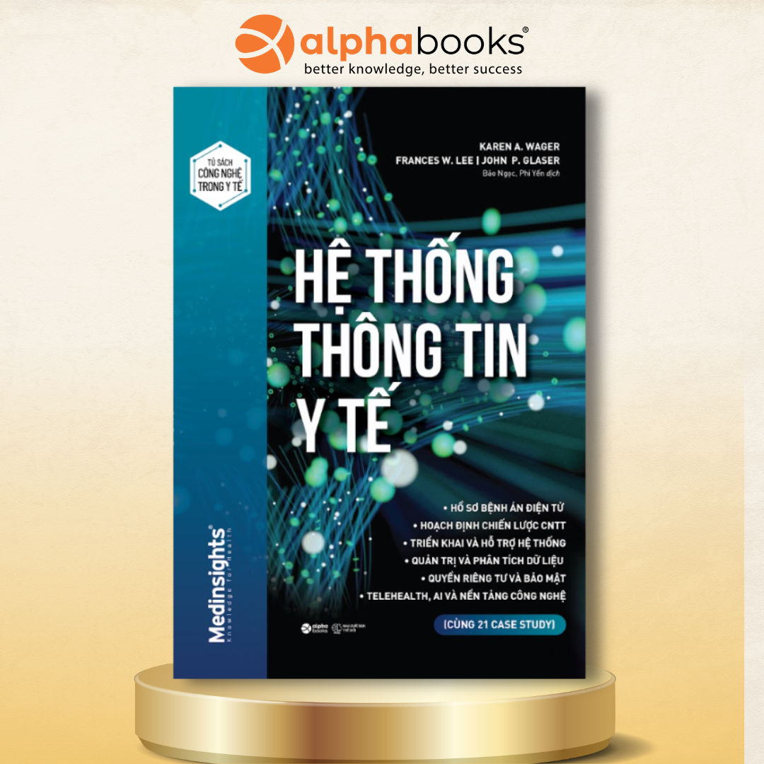Hệ Thống Thông Tin Y Tế - Tủ sách công nghệ thông tin trong Y Tế
